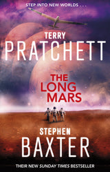The Long Mars: (Long Earth 3) - Retail Maharaj