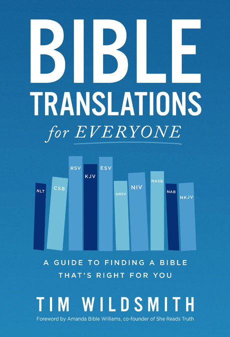 Bible Translations for Everyone: A Guide to Finding a Bible That’s Right for You - Retail Maharaj