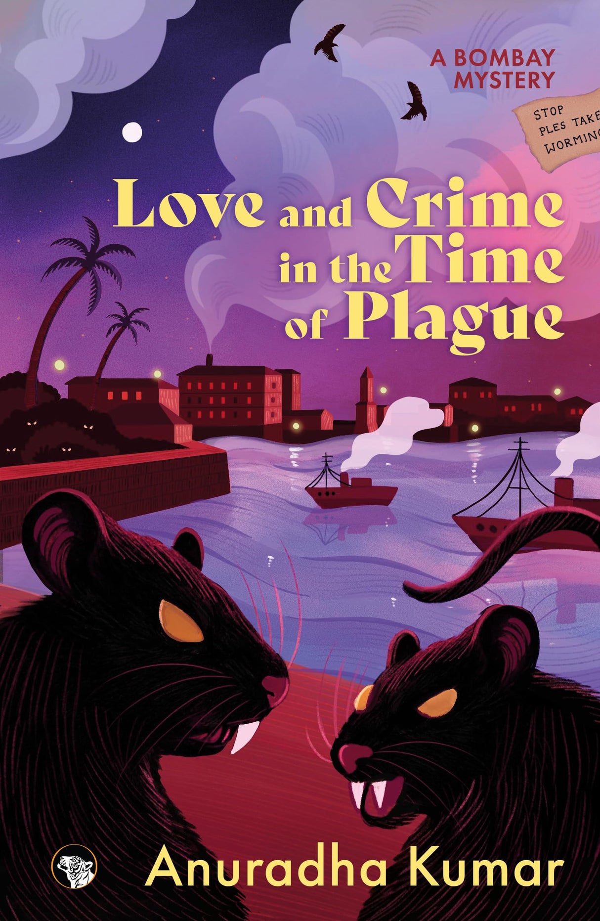 LOVE AND CRIME IN THE TIME OF PLAGUE A BOMBAY MYSTERY - Retail Maharaj