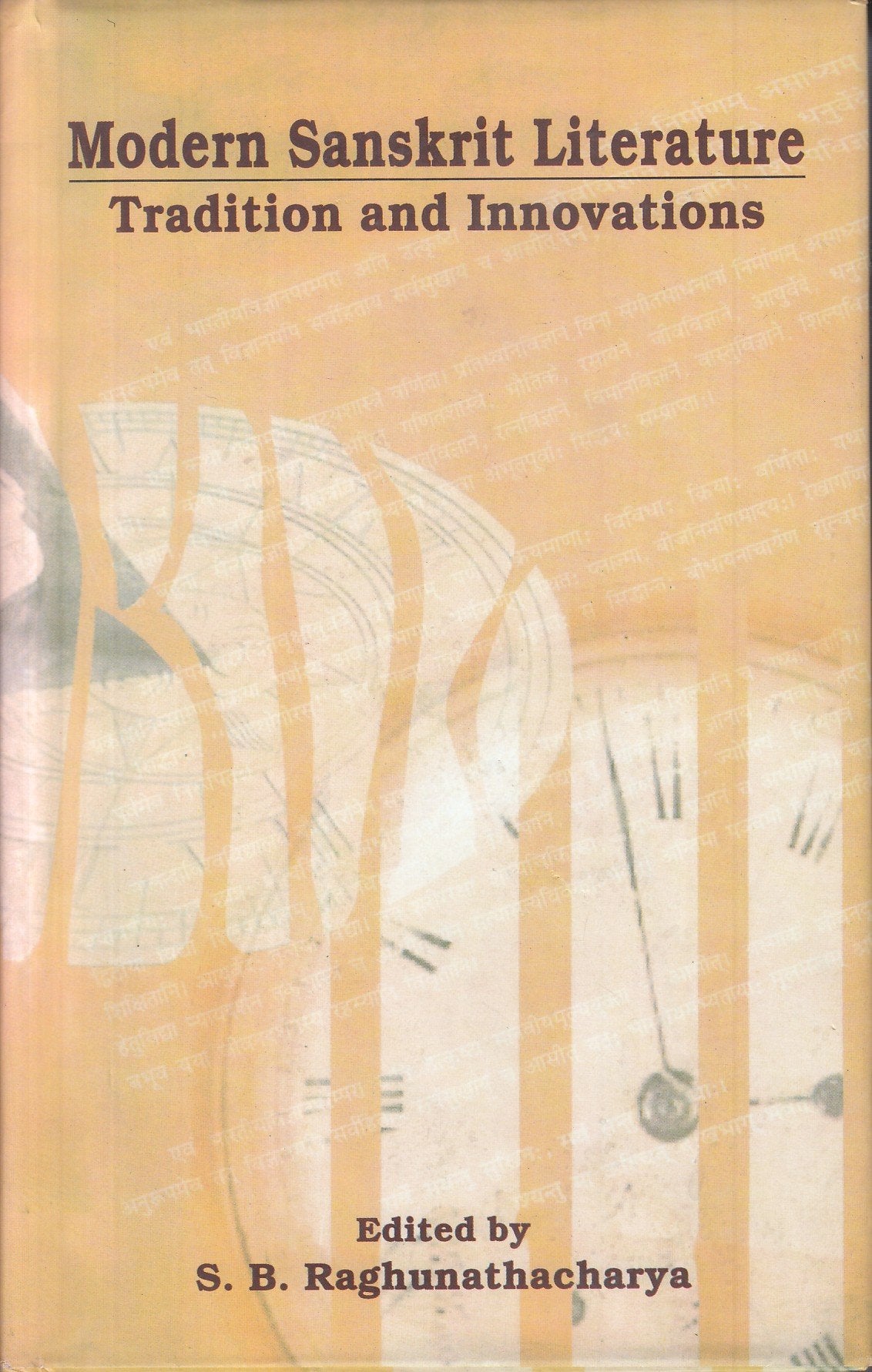 Modern Sanskrit Literature: Traditions and Innovations - Retail Maharaj