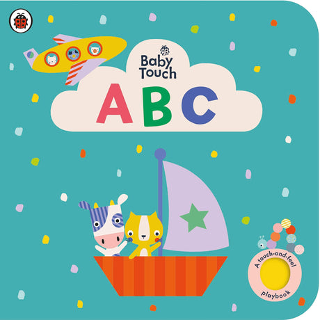 Baby Touch: ABC: A touch-and-feel playbook - Retail Maharaj