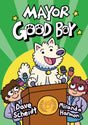 Mayor Good Boy: (A Graphic Novel): 1 - Retail Maharaj