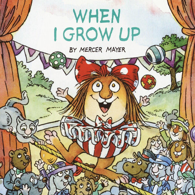 When I Grow Up (Little Critter) - Retail Maharaj
