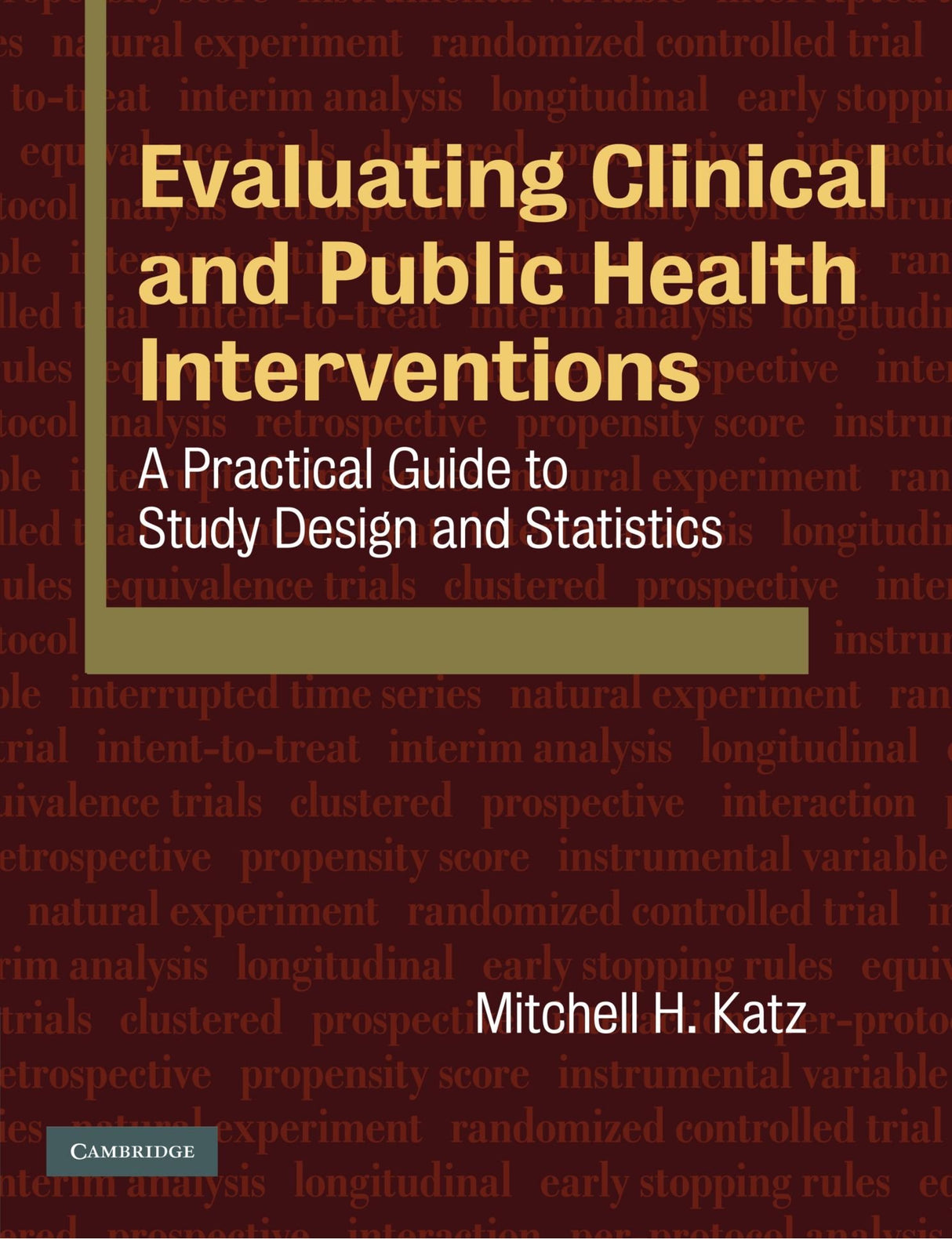 Evaluating Clinical and Public Health Interventions: A Practical Guide to Study Design and Statistics - Retail Maharaj
