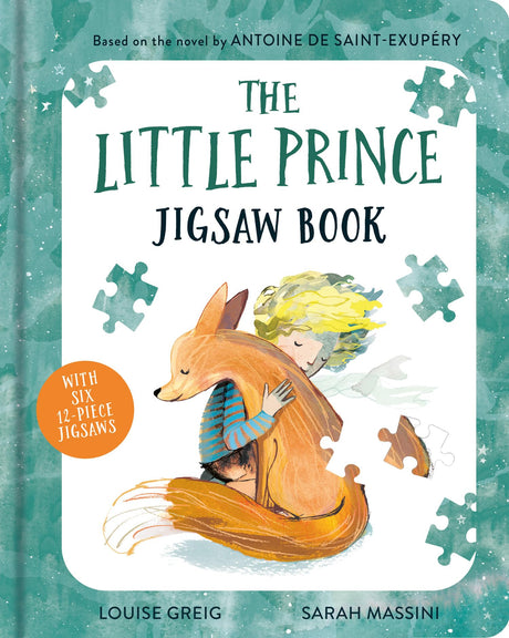 The Little Prince Jigsaw Book: The beloved classic children’s fable, adapted as a illustrated jigsaw book for a new generation of young readers - Retail Maharaj