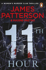 11th Hour: Her friends are close - and her enemies closer... (Women’s Murder Club 11) - Retail Maharaj