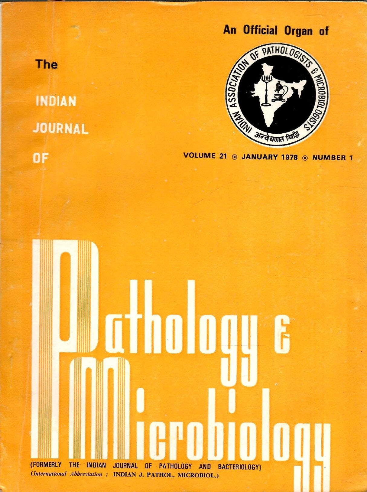The Indian Journal Of Pathology & Microbiology - Vol. 21 , No. 1 To 4 ( January 1978 To December 1978 ) ( Set Of 4 Books )