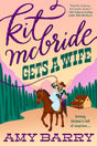 Kit McBride Gets a Wife - Retail Maharaj