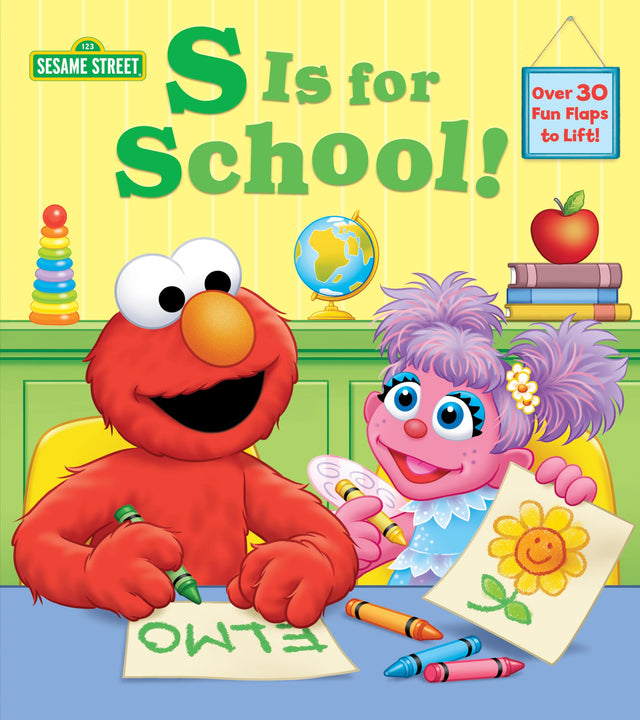 S Is for School! (Sesame Street): A Lift-the-Flap Board Book - Retail Maharaj