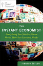 The Instant Economist: Everything You Need to Know About How the Economy Works - Retail Maharaj