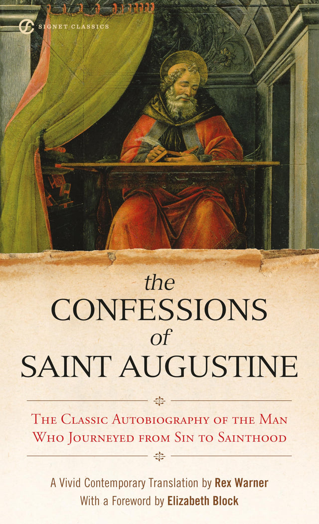 The Confessions of Saint Augustine (Signet Classics) - Retail Maharaj