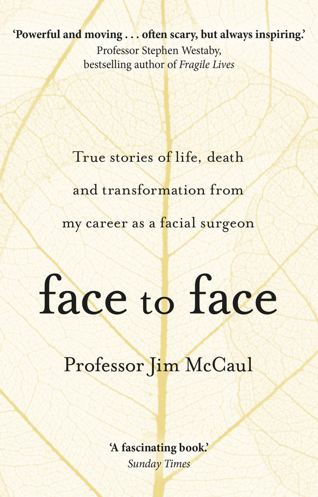 Face to Face: True stories of life, death and transformation from my career as a facial surgeon - Retail Maharaj