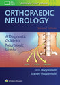 ORTHOPAEDIC NEUROLOGY A DIAGNOSTIC GUIDE TO NEUROLOGIC LEVELS 2ED (HB 2018) - Retail Maharaj