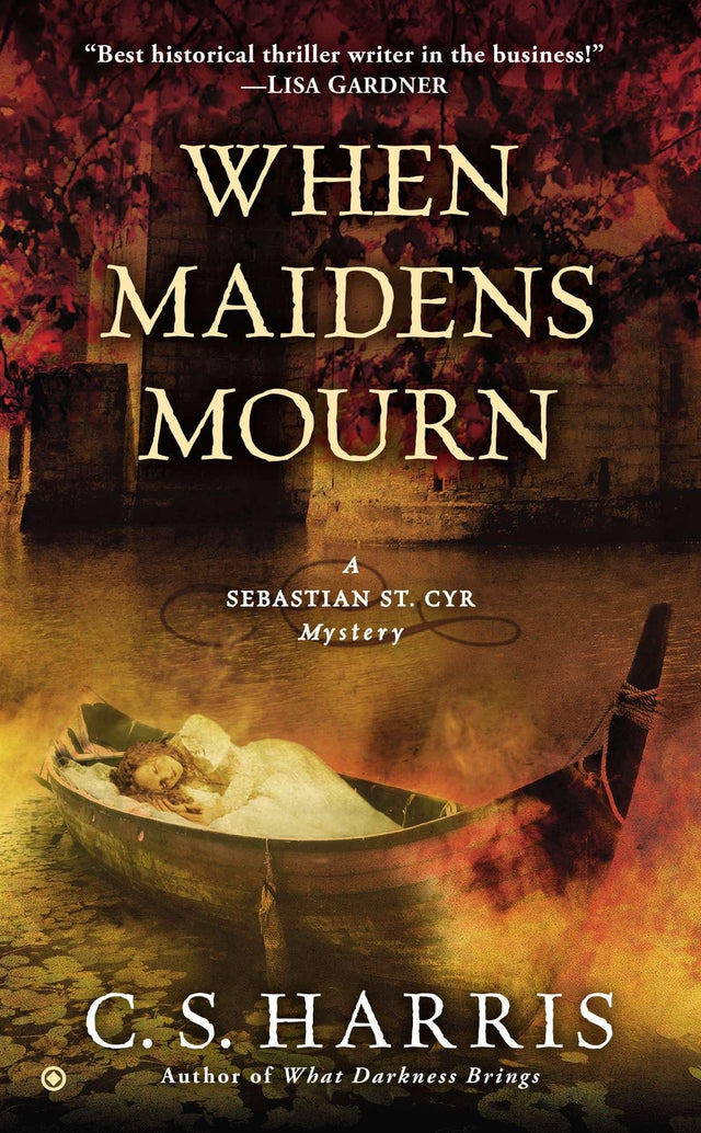 When Maidens Mourn: A Sebastian St. Cyr Mystery: 7 - Retail Maharaj