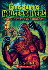 Goosebumps House Of Shivers #06: One Night At Camp Bigfoot - Retail Maharaj