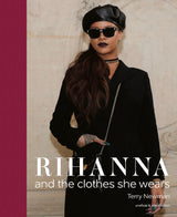 Rihanna: And the Clothes She Wears - Retail Maharaj