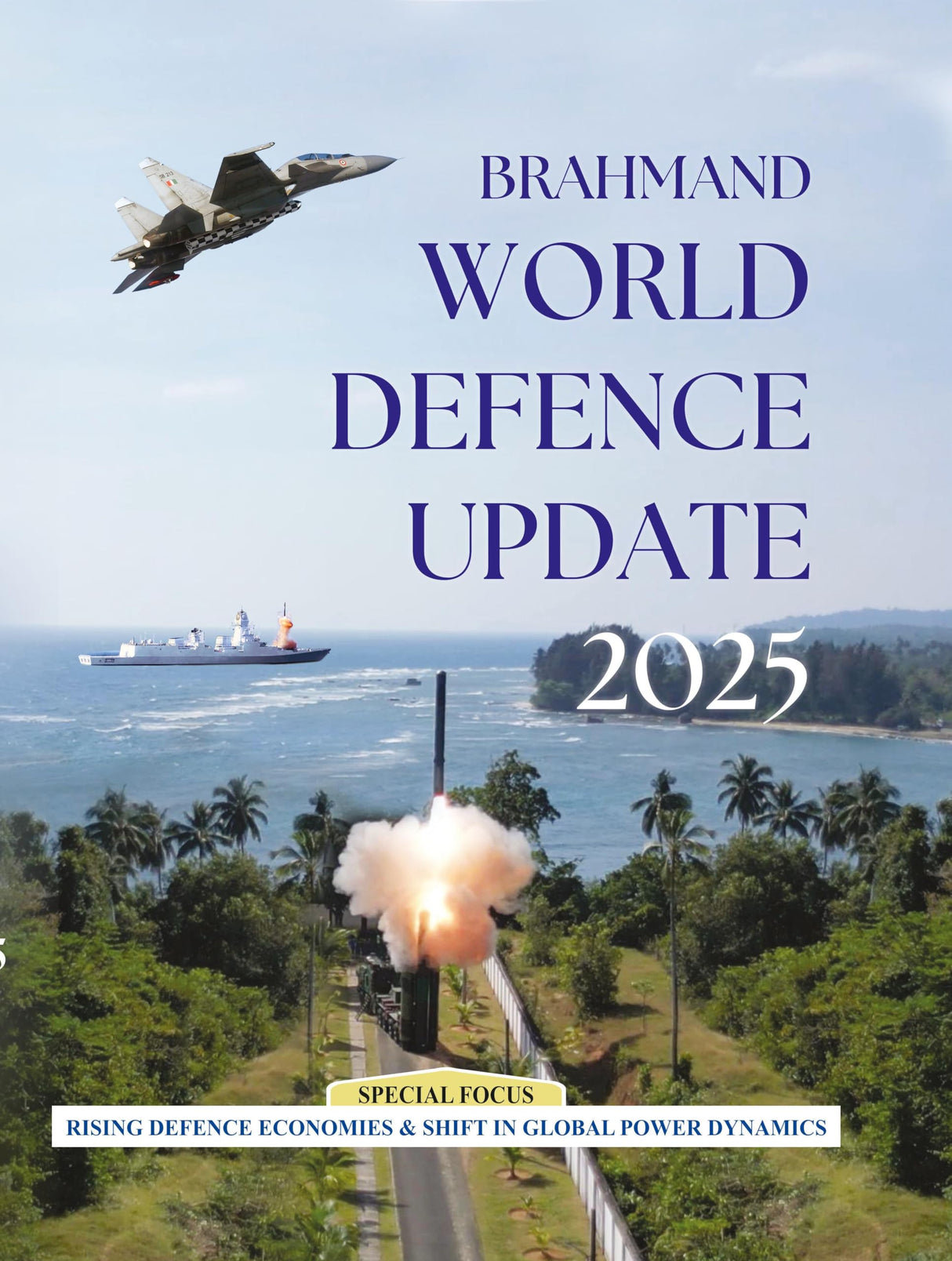 Brahmand World Defence Update 2025 - Retail Maharaj