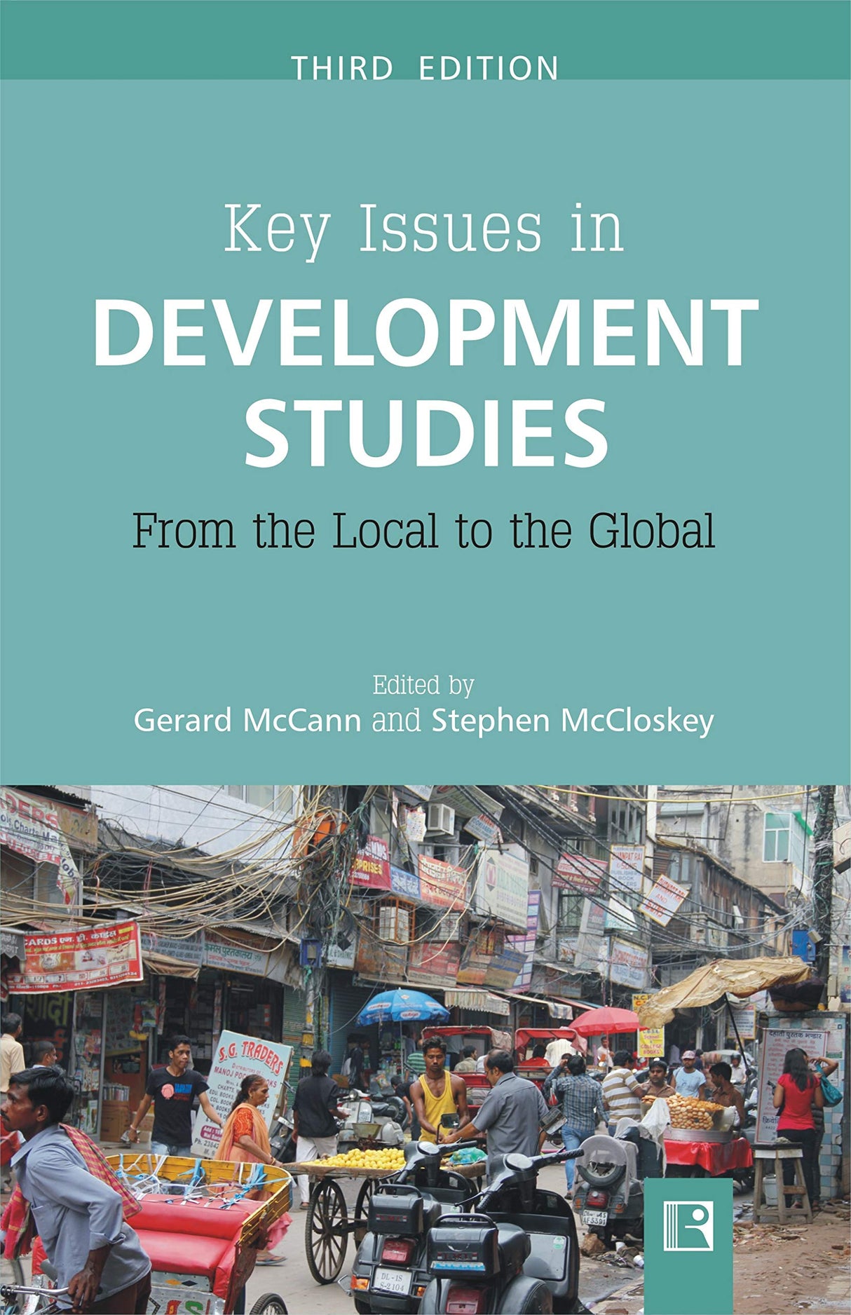 KEY ISSUES IN DEVELOPMENT STUDIES: From the Local to the Global (Third Edition) - Retail Maharaj
