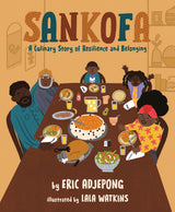 Sankofa: A Culinary Story of Resilience and Belonging - Retail Maharaj
