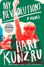 My Revolutions: A Novel - Retail Maharaj