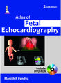 Atlas of Fetal Echocardiography with Interactive DVD-ROM - Retail Maharaj