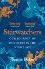 Starwatchers: A History of Discovery in the Night Sky - Retail Maharaj