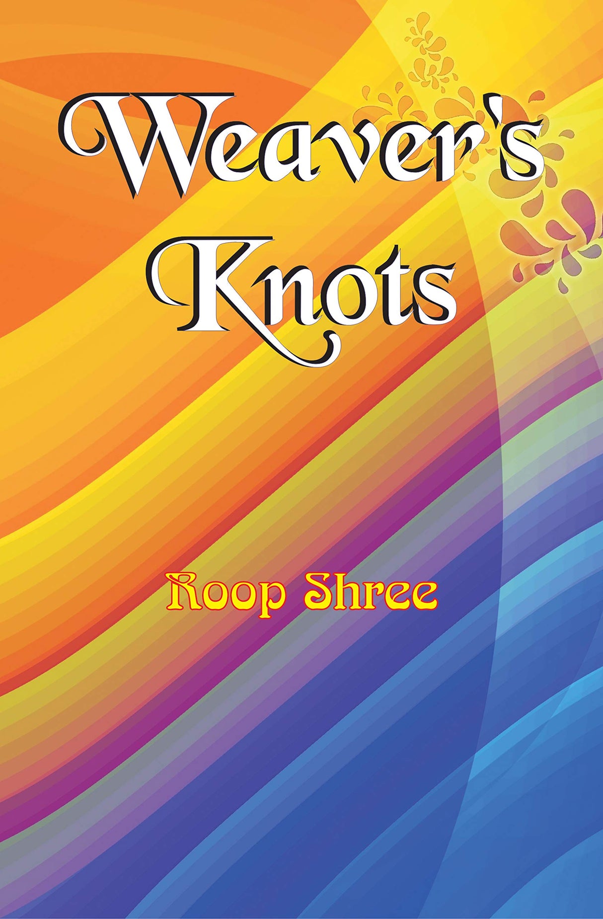WEAVER'S KNOTS - Retail Maharaj