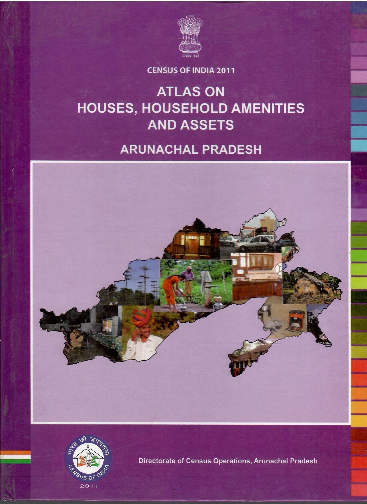Census Of India 2011 - Arunachal Pradesh - Atlas on Houses, Household Amenities And Assets