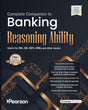 Pearson 2026 Complete Companion to Banking Reasoning Ability|Online module- Banking Awareness, Static GK, current affairs articles, quizzes, and Computer Awareness, useful for RBI, SBI, IBPS, RRB - Retail Maharaj