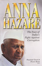 Anna Hazare: The Face of India's Fight Against Corruption (Revised & Updated Edition) - Retail Maharaj