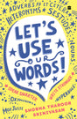Let's Use Our Words : Speak Smarter, Write Stronger - Retail Maharaj