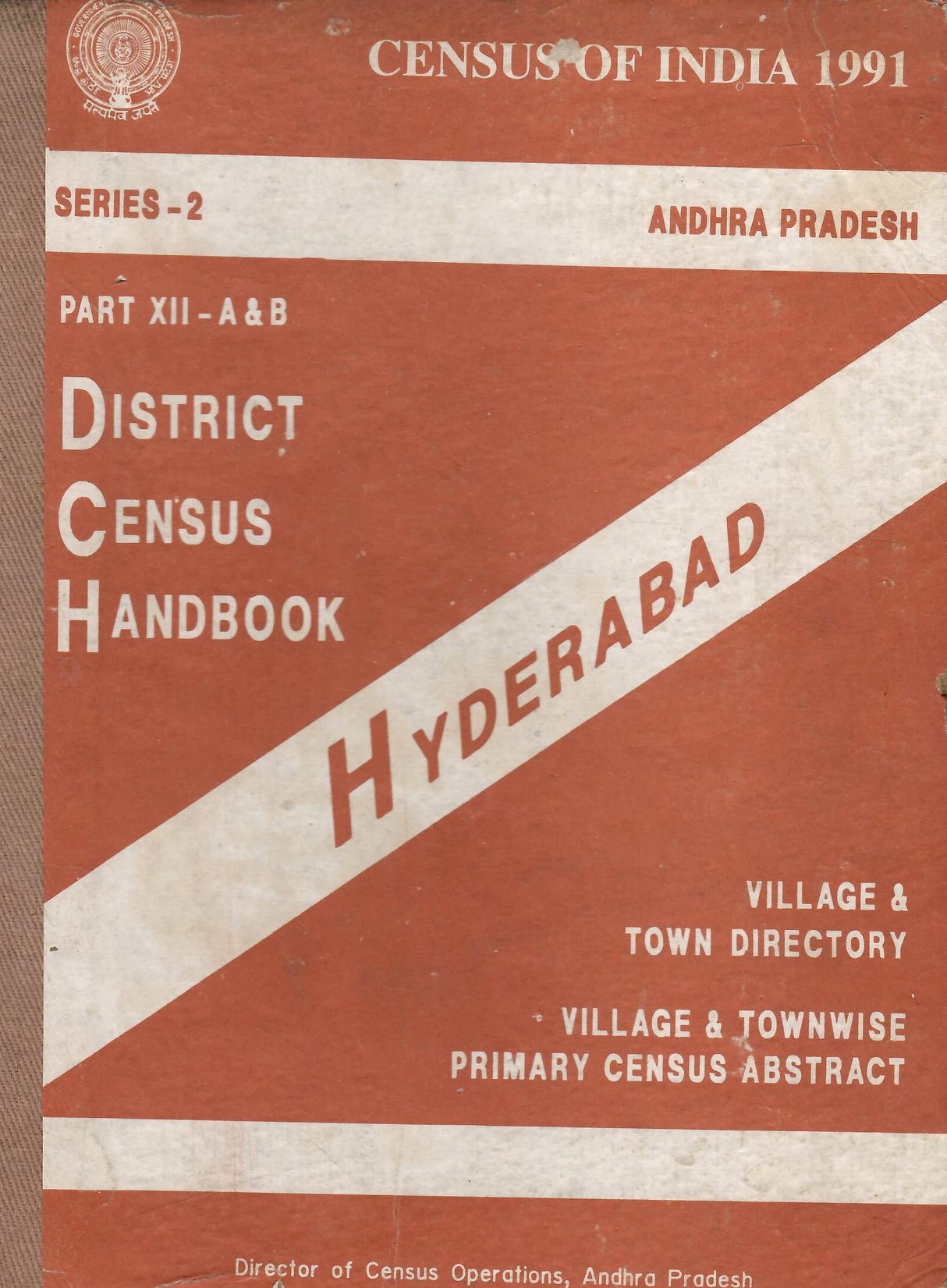 Census of India 1991 - Andhra Pradesh - District Census Handbook - Hyderabad [Hardcover] Director of Census Operations, Andhra Pradesh
