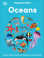 Eyewonder Oceans: Open Your Eyes to a World of Discovery - Retail Maharaj