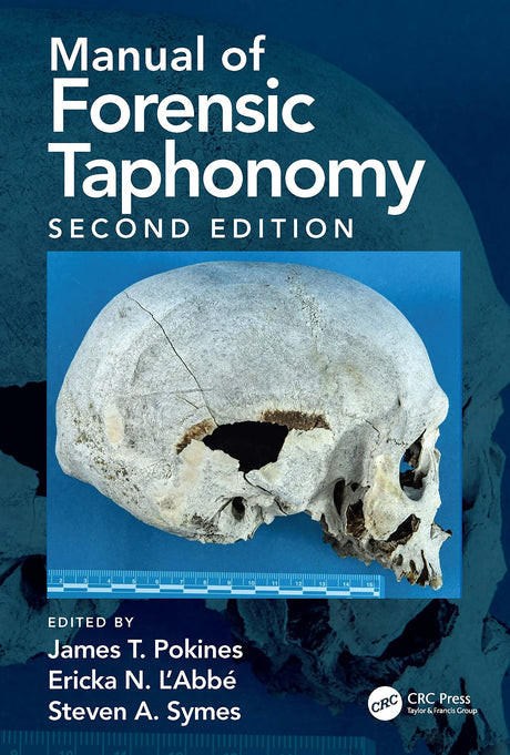 MANUAL OF FORENSIC TAPHONOMY - Retail Maharaj