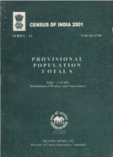 Census of India 2001 - Nagaland - Provisional Population Totals - Paper 3 of 2001 - Distribution Of Workers And Non-Workers