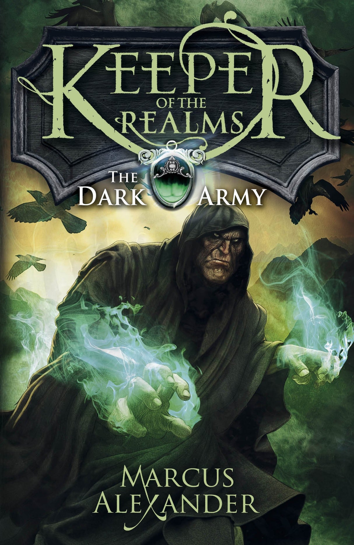 Keeper of the Realms: The Dark Army - Book 2 - Retail Maharaj