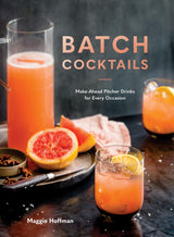 Batch Cocktails: Make-Ahead Pitcher Drinks for Every Occasion - Retail Maharaj