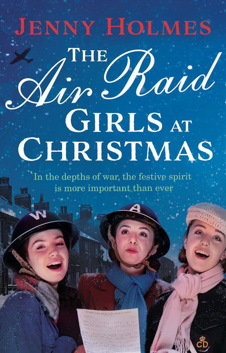 The Air Raid Girls at Christmas: A wonderfully festive and heart-warming new WWII saga (The Air Raid Girls Book 2) - Retail Maharaj
