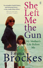 She Left Me the Gun: My Mother's Life Before Me - Retail Maharaj