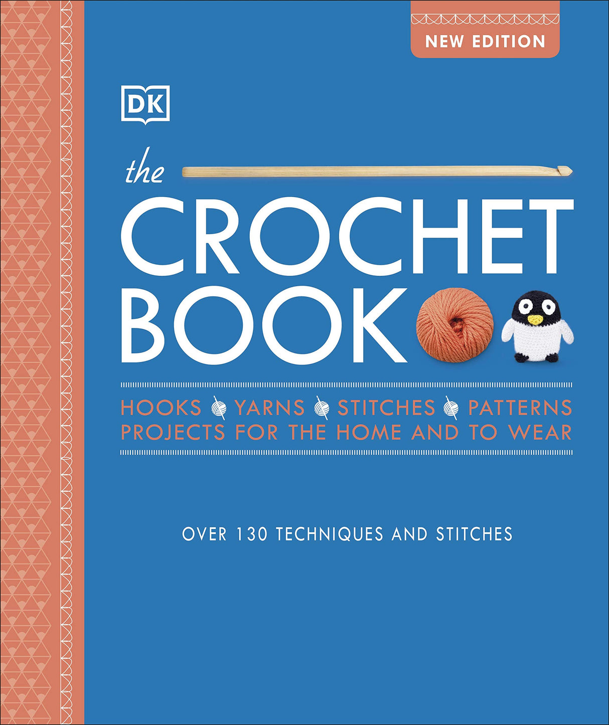 The Crochet Book: Over 130 techniques and stitches - Retail Maharaj