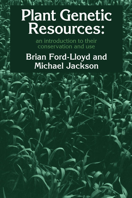 Plant Genetic Resources: An Introduction to their Conservation and Use - Retail Maharaj