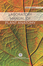Laboratory Manual of Plant Anatomy - Retail Maharaj