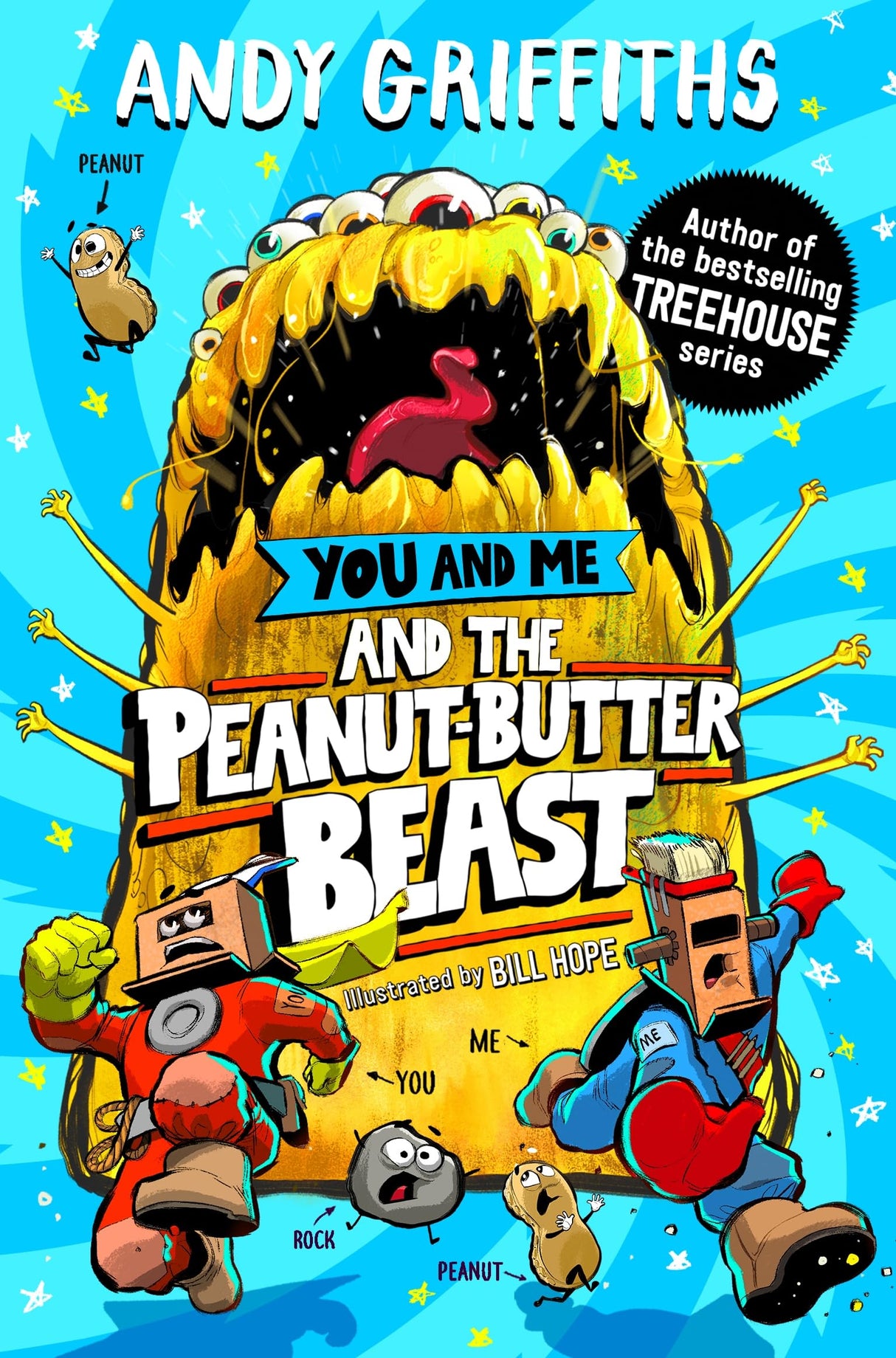 You and Me and the Peanut-Butter Beast: A hilarious, bonkers story from the bestselling author of the Treehouse series! - Retail Maharaj