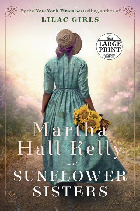 Sunflower Sisters: A Novel (Woolsey-Ferriday) - Retail Maharaj