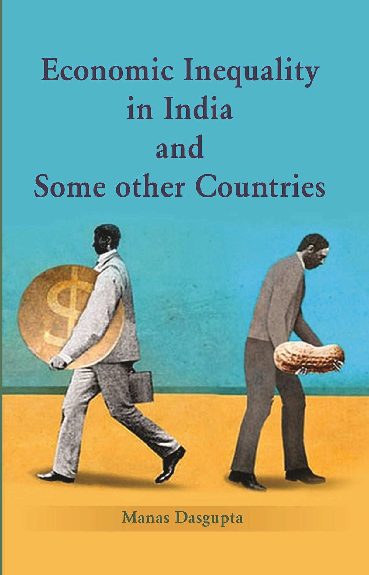 Economic Inequality in India and Some Other Countries - Retail Maharaj