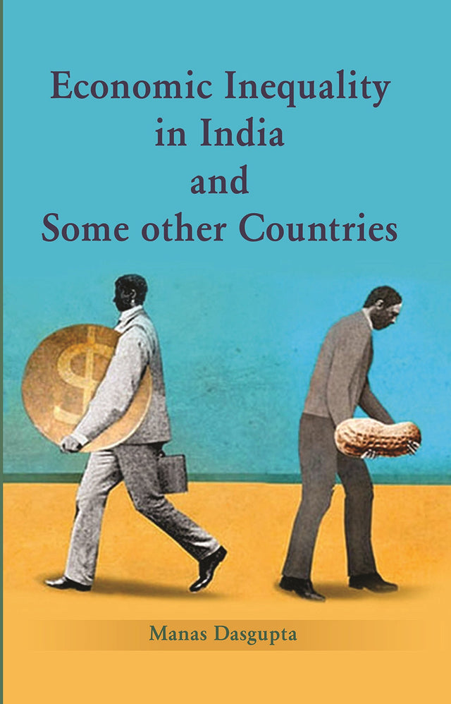 Economic Inequality in India and Some Other Countries - Retail Maharaj