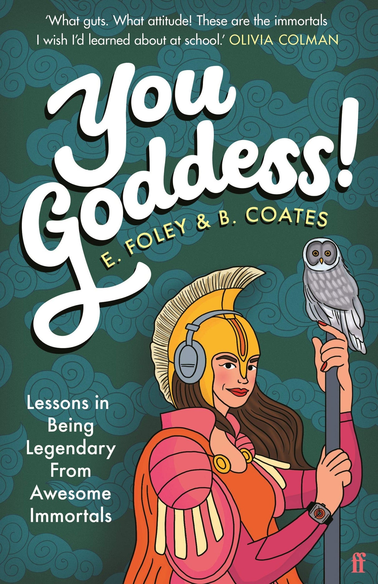 You Goddess!: Lessons in Being Legendary from Awesome Immortals - Retail Maharaj