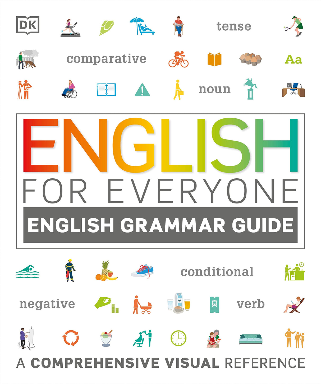 English for Everyone English Grammar Guide: A comprehensive visual reference - Retail Maharaj