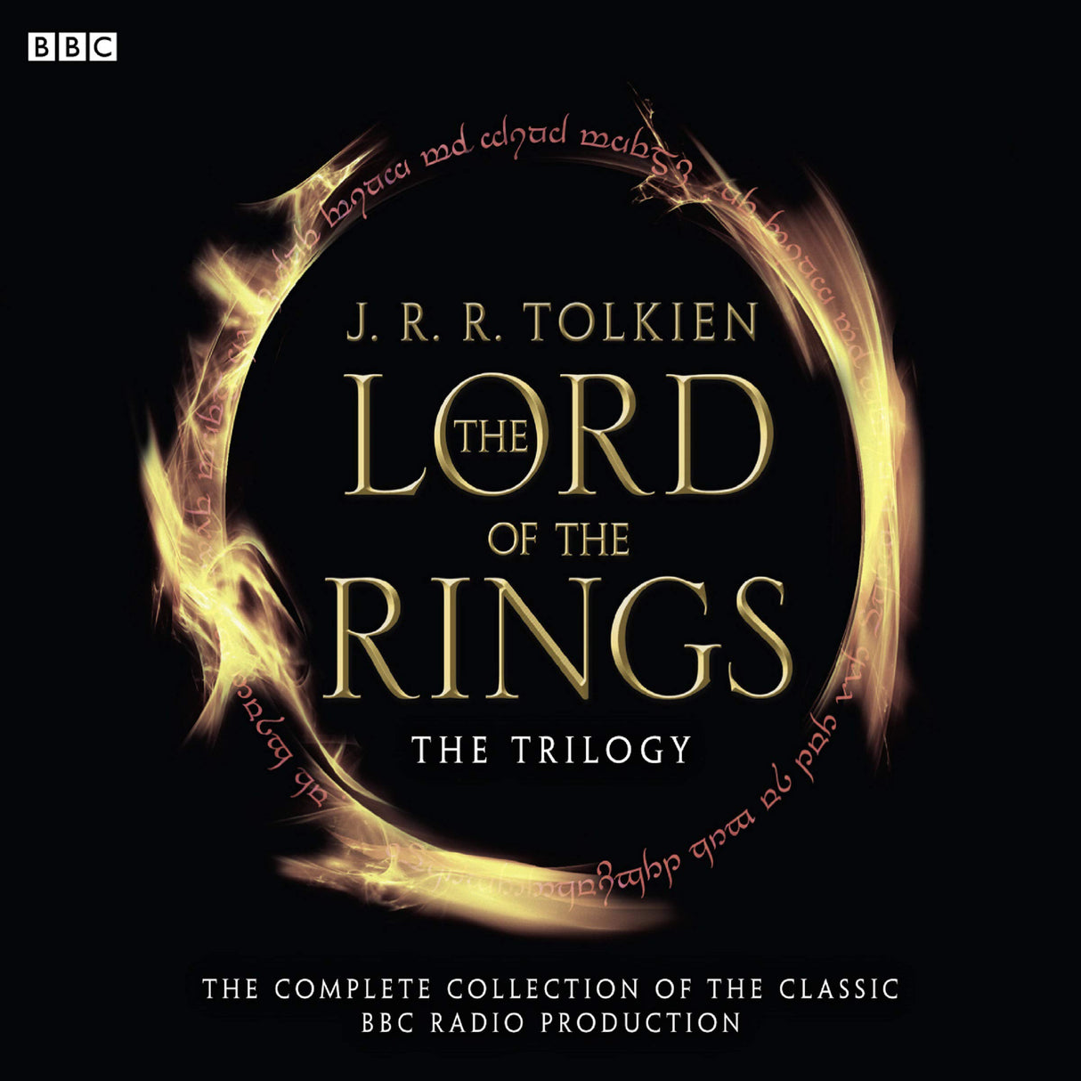 The Lord Of The Rings: The Trilogy: The Complete Collection Of The Classic BBC Radio Production (BBC Radio Collection) - Retail Maharaj