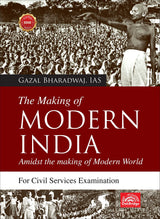 The Making of Modern India: Amidst the making of Modern World | History book for UPSC Mains | Gazal Bhardwaj | OakBridge - Retail Maharaj
